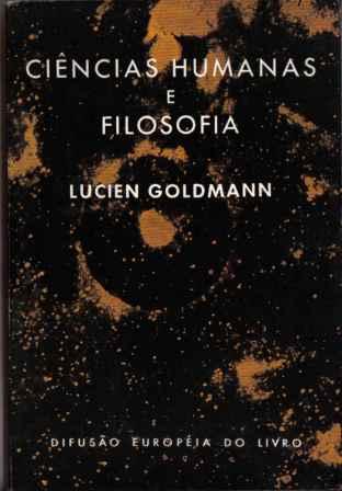 Ciências Humanas e Filosofia - Lucien Goldmann